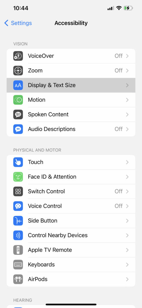 In Accessibility > Display and Text Size