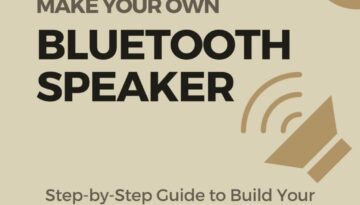 Build Your Own Bluetooth Speaker