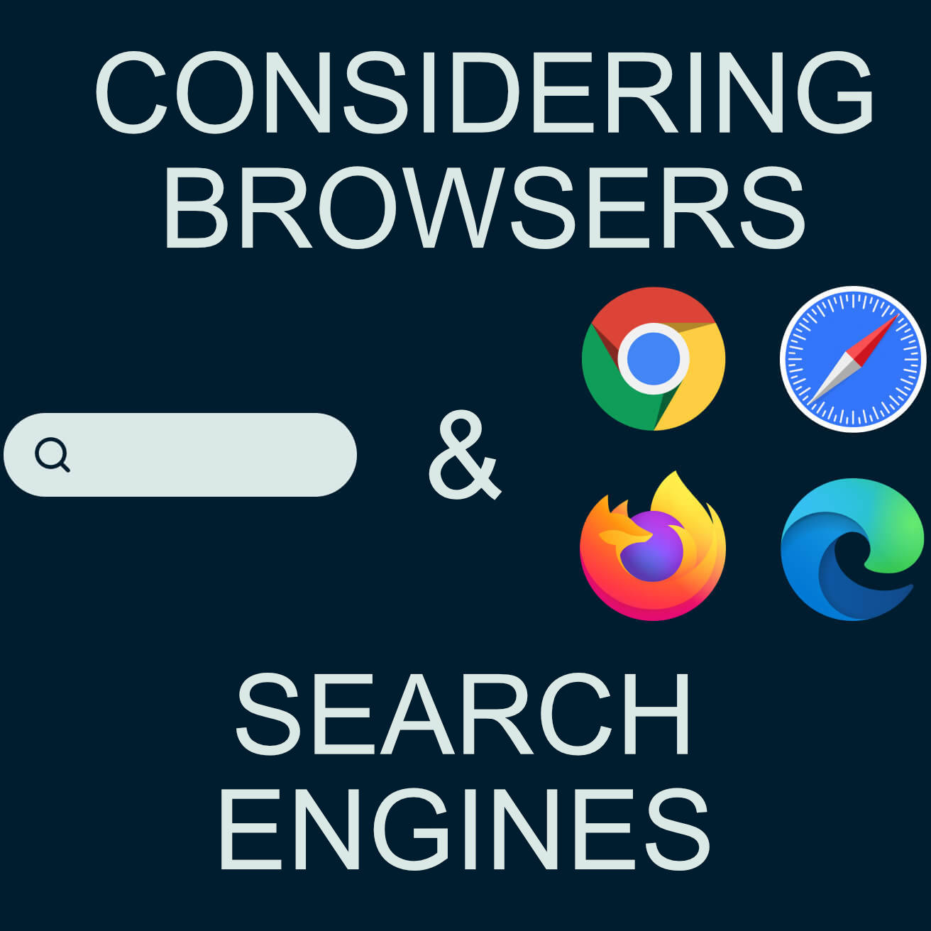 Which Browser and Search Engine